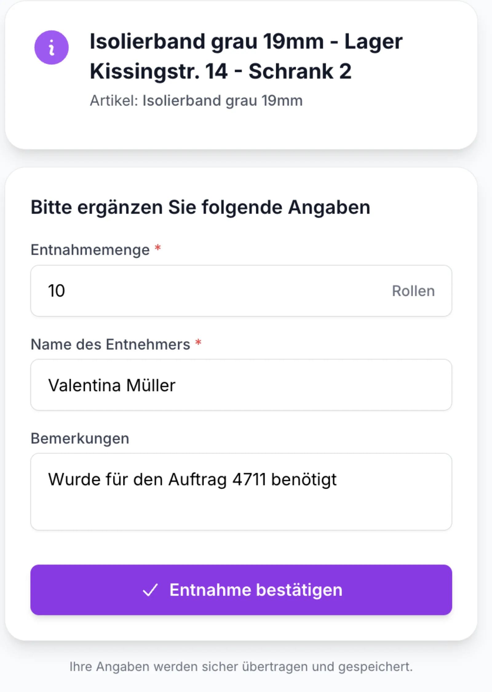 Entnahmemenge und Mitarbeiter eingeben